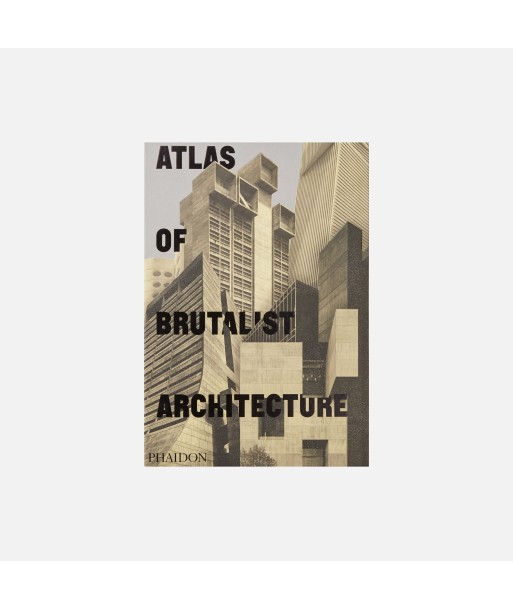 Phaidon Atlas of Brutalist Architecture de votre